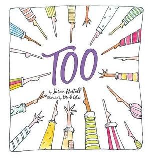 Too by Susan Nuttall