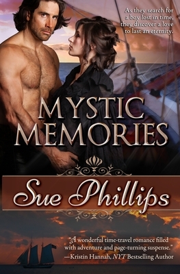 Mystic Memories by Sue Phillips