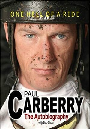 Paul Carberry Autobiography. Paul Carberry with Des Gibson by Paul Carberry