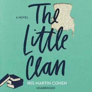 The Little Clan by Iris Martin Cohen