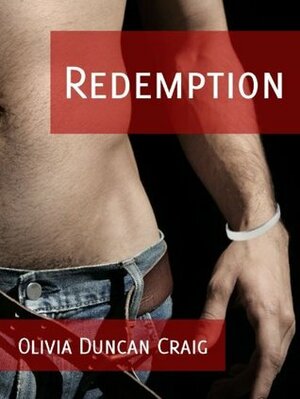 Redemption by Olivia Duncan Craig