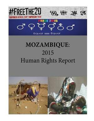 Mozambique: 2015 Human Rights Report by United States Department of State