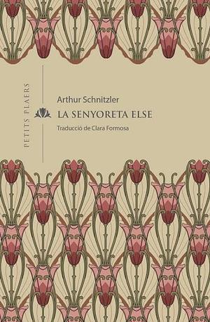 La senyoreta Else by Arthur Schnitzler