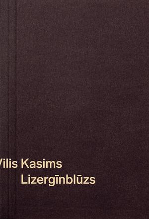 Lizergīnblūzs by Vilis Kasims
