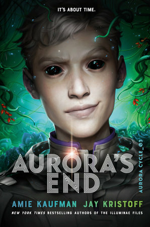 Aurora's End by Jay Kristoff, Amie Kaufman