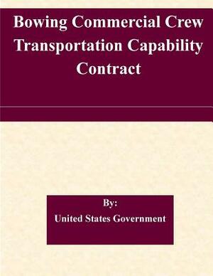 Boeing Commercial Crew Transportation Capability Contract by United States Government