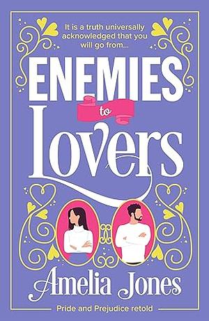 Enemies to Lovers by Amelia Jones