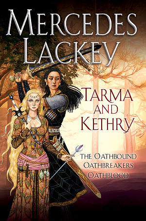 Tarma and Kethry (Vows and Honor) by Mercedes Lackey