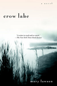 Crow Lake by Mary Lawson