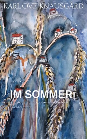 Im Sommer by Karl Ove Knausgård