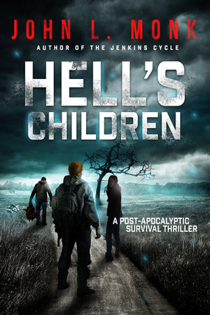 Hell's Children by John L. Monk