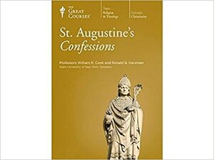 St. Augustine's Confessions by William R. Cook, Ronald B. Herzman