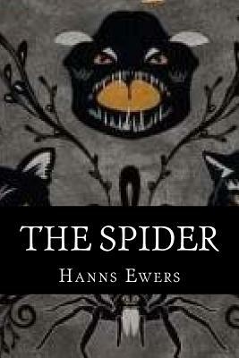 The spider by Hanns Heinz Ewers