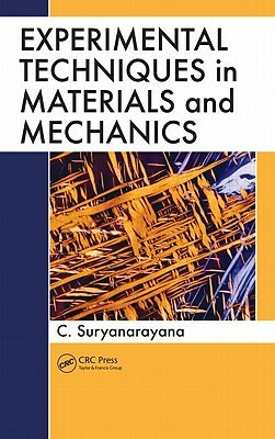 Experimental Techniques in Materials and Mechanics by C. Suryanarayana