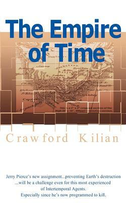 The Empire of Time by Crawford Kilian