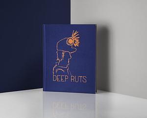 Deep Ruts by Julie Rae Powers