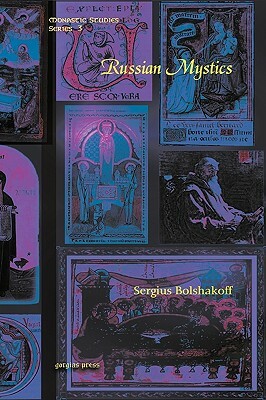 Russian Mystics by Sergius Bolshakoff