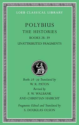 The Histories, Volume 6: Books 28-39 by Polybius