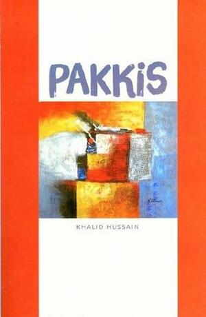 Pakkis by Khalid Hussain