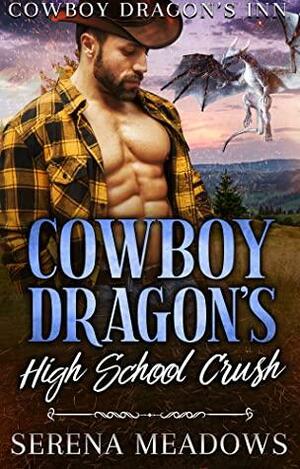 Cowboy Dragon's High School Crush by Serena Meadows