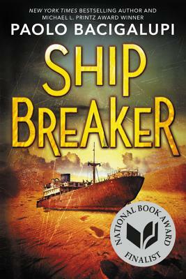Ship Breaker by Paolo Bacigalupi