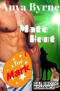 A Mate Hunt for Mark by Anya Byrne