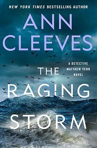 The Raging Storm by Ann Cleeves