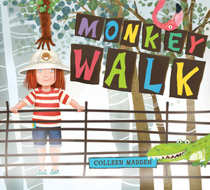 Monkey Walk by Colleen Madden