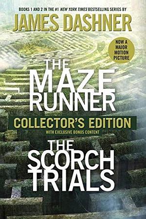 The Maze Runner and The Scorch Trials: The Collector's Edition by James Dashner