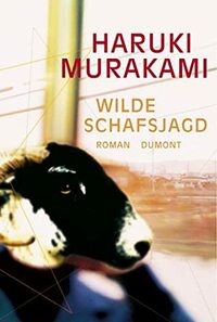 Wilde Schafsjagd by Haruki Murakami