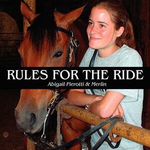Rules for the Ride by Abigail Pierotti, Merlin