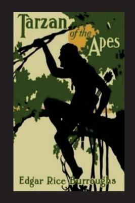 Tarzan of the Apes by Edgar Rice Burroughs