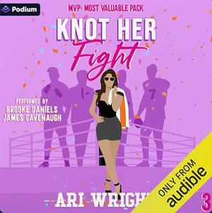 Knot Her Fight by Ari Wright