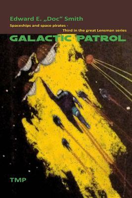 Galactic Patrol by Edward E. Smith
