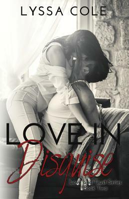 Love in Disguise by Lyssa Cole