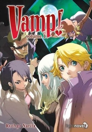 Vamp! Volume 1 by Ryohgo Narita, Katsumi Enami