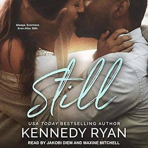 Still by Kennedy Ryan