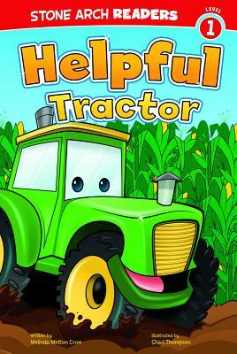 Helpful Tractor by Melinda Melton Crow