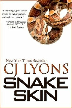 Snake Skin by C.J. Lyons