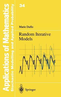 Random Iterative Models by Marie Duflo