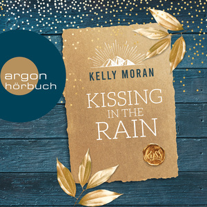 Kissing in the Rain by Kelly Moran