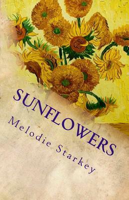 Sunflowers by Melodie Starkey