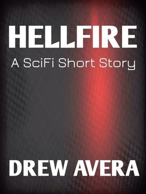 Hellfire by Drew Avera