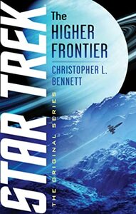 The Higher Frontier by Christopher L. Bennett