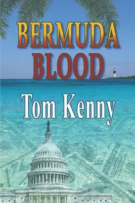 Bermuda Blood by Tom Kenny