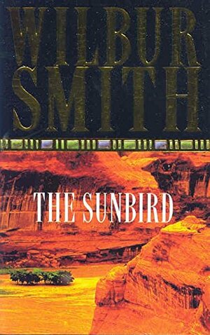 The Sunbird by Wilbur Smith