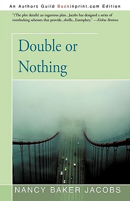 Double or Nothing by Nancy Baker Jacobs