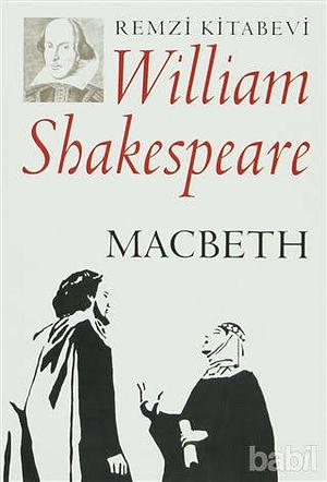 Macbeth by William Shakespeare