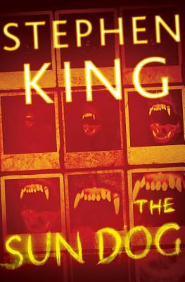 The Sun Dog by Stephen King