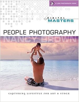 Digital Masters: People Photography: Capturing Lifestyle for ArtStock by Nancy Brown